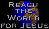 Reach the WORLD for JESUS