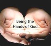 Being the hands of GOD